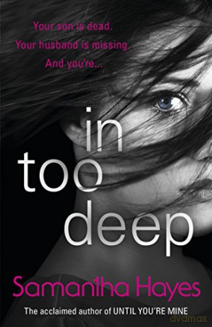 In Too Deep - Samantha Hayes [KSIĄŻKA]