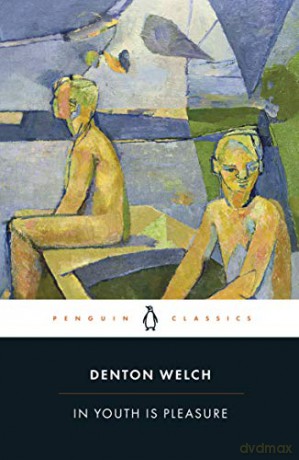 In Youth is Pleasure - Denton Welch [KSIĄŻKA]