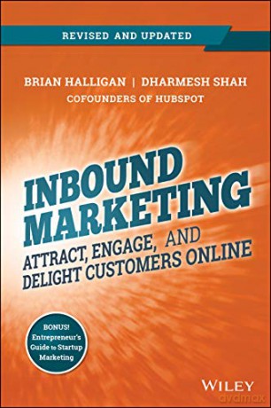 Inbound Marketing, Revised and Updated: Attract, Engage, and Delight Customers Online - Brian Halligan [KSIĄŻKA]