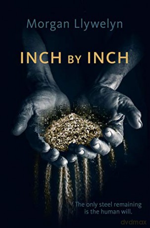 Inch by Inch: Book Two Step by Step: 2 - Morgan Llywelyn [KSIĄŻKA]