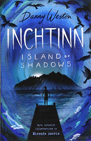 Inchtinn: Island of shadows - Danny Weston [KSIĄŻKA]