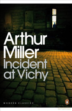 Incident at Vichy Penguin Modern Classics - Arthur Miller [KSIĄŻKA]