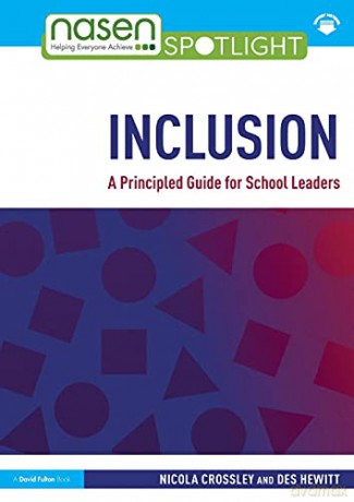 Inclusion: A Principled Guide for School Leaders nasen spotlight - Nicola Crossley [KSIĄŻKA]