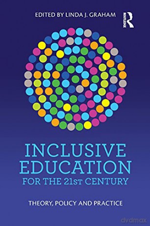 Inclusive Education for the 21st Century: Theory, policy and practice - Linda Graham [KSIĄŻKA]