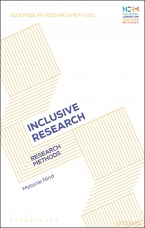 Inclusive Research: Research Methods Bloomsbury Research Methods - Prof. Melanie Nind [KSIĄŻKA]