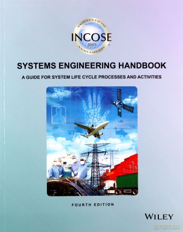 INCOSE Systems Engineering Handbook: A Guide for System Life Cycle Processes and Activities - Incose [KSIĄŻKA]
