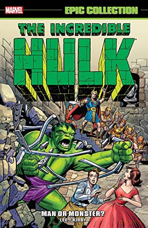 Incredible Hulk Epic Collection: Man or Monster - Stan Lee [KSIĄŻKA]