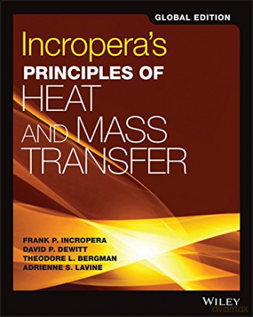 Incropera's Principles of Heat and Mass Transfer - Frank P. Incropera [KSIĄŻKA]