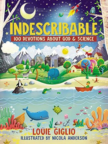 Indescribable: 100 Devotions for Kids About God and Science Indescribable Kids - Giglio Louie [KSIĄŻKA]