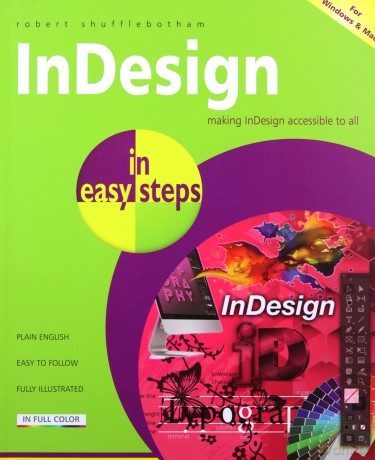InDesign in easy steps, 3rd edition - Robert Shufflebotham [KSIĄŻKA]