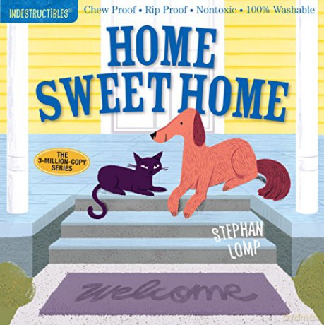 Indestructibles: Home Sweet Home: Chew Proof E Rip Proof E Nontoxic E 100% Washable Book for Babies, Newborn Books, Safe to Chew - Amy Pixton [KSIĄŻKA]