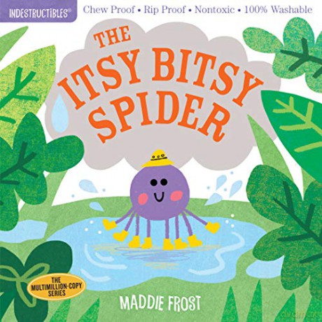 Indestructibles: Itsy Bitsy Spider: Chew Proof - Rip Proof - Nontoxic - 100% Washable Book for Babies, Newborn Books, Safe to Chew - Maddie Frost [KSIĄŻKA]