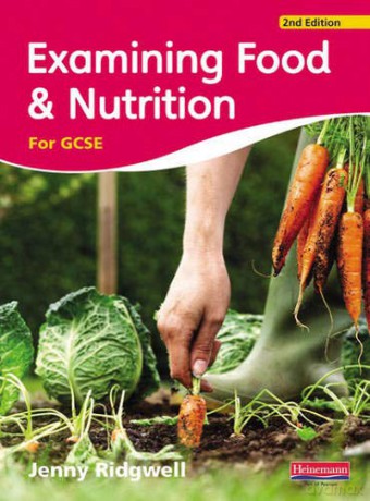 Examining Food And Nutrition For Gcse - Jenny Ridgwell [KSIĄŻKA]