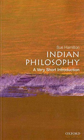 Indian Philosophy: A Very Short Introduction: 48 Very Short Introductions - Sue Hamilton [KSIĄŻKA]