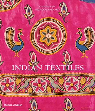 Indian Textiles - John Gillow [KSIĄŻKA]