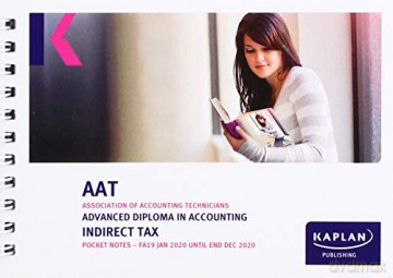 Indirect Tax Fa19 - Pocket Notes - Kaplan [KSIĄŻKA]