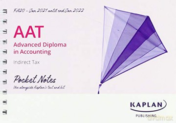 Indirect Tax Indx Fa20 - Pocket Notes 2021 - Kaplan [KSIĄŻKA]