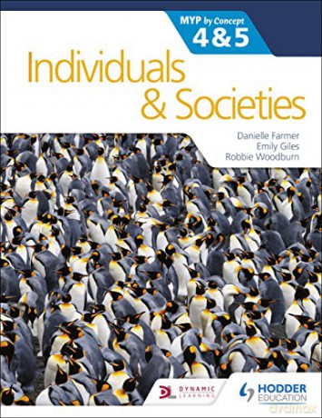 Individuals and Societies for the IB MYP 4&5: by Concept: MYP by Concept - Kenneth A Dailey [KSIĄŻKA]