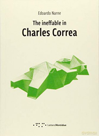 Ineffable In Charles Correa - Eduardo Narne [KSIĄŻKA]