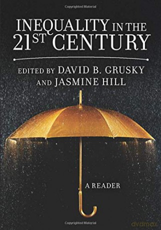 Inequality in the 21st Century: A Reader - David Grusky [KSIĄŻKA]
