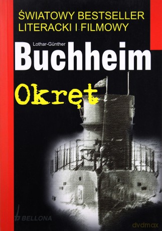 Okręt - Lothar-Gunther Buchheim [KSIĄŻKA]