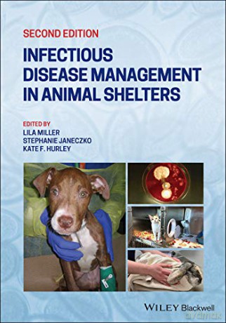 Infectious Disease Management in Animal Shelters - Lila Miller [KSIĄŻKA]