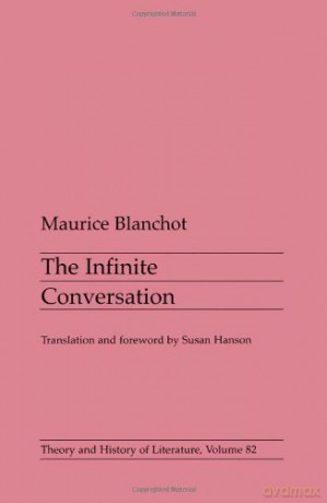 Infinite Conversation: 82 Theory and History of Literature - Maurice Blanchot [KSIĄŻKA]