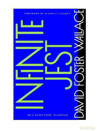 Infinite Jest: David Foster Wallace - David Foster Wallace [KSIĄŻKA]