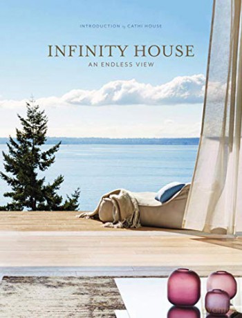 Infinity House: An Endless View [KSIĄŻKA]