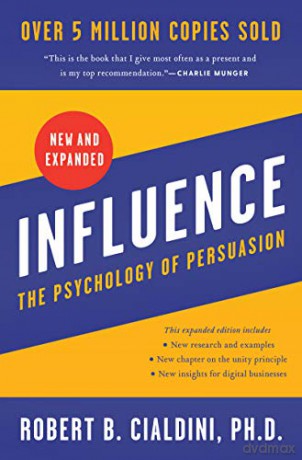 Influence, New and Expanded UK: The Psychology of Persuasion - Robert B Cialdini PhD [KSIĄŻKA]