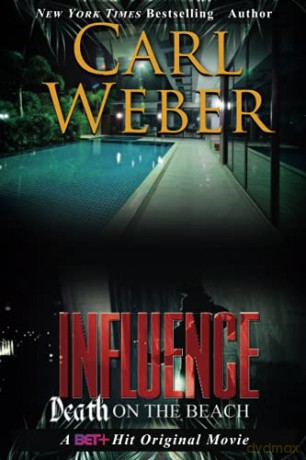 Influence: Death on the Beach: An Influence Novel - Carl Weber [KSIĄŻKA]