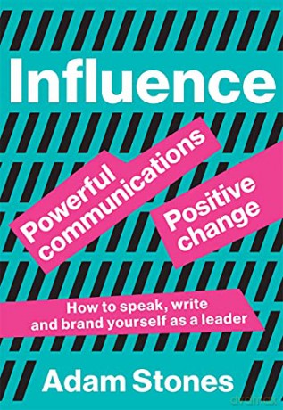 Influence: Powerful Communications, Positive Change - Stones [KSIĄŻKA]