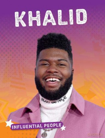 Influential People: Khalid - Emily Hudd [KSIĄŻKA]