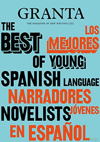 Granta 155: Best Of Young Spanish-Language Novelists 2 - Valerie Miles [KSIĄŻKA]
