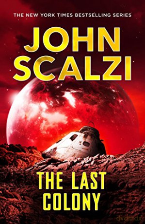 The Last Colony (The Old Man'S War Series) - John Scalzi [KSIĄŻKA]