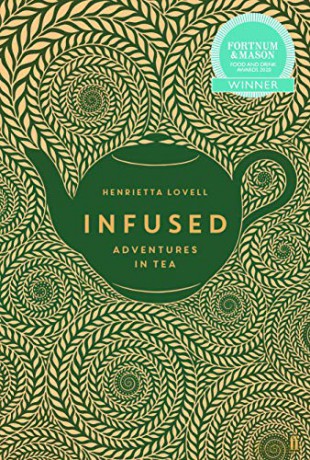 Infused: Adventures in Tea - Henrietta Lovell [KSIĄŻKA]