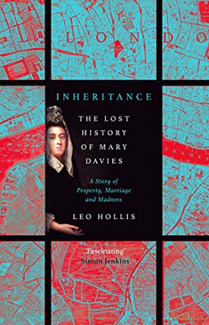 Inheritance: The Lost History of Mary Davies: A Story of Property, Marriage and Madness - Leo Hollis [KSIĄŻKA]
