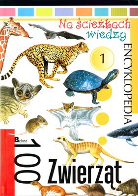 Na Ścieżkach Wiedzy 1 Encyklopedia Zwierząt (twarda) [KSIĄŻKA]
