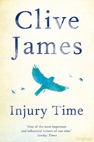 Injury Time - Clive James [KSIĄŻKA]