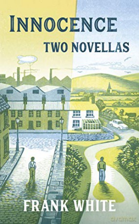 Innocence: two novellas - Frank White [KSIĄŻKA]