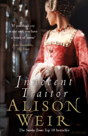 Innocent Traitor - Alison Weir [KSIĄŻKA]