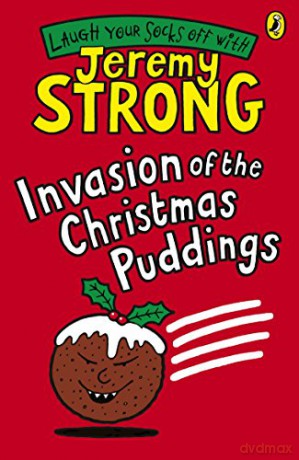 Invasion Of The Christmas Puddings (Laugh Your Socks Off) - Jeremy Strong [KSIĄŻKA]