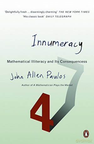 Innumeracy: Mathematical Illiteracy and Its Consequences - John Allen Paulos [KSIĄŻKA]