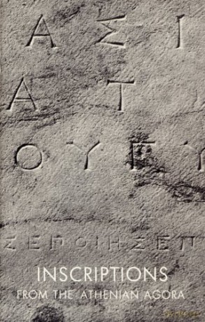 Inscriptions from the Athenian Agora: 10 Agora Picture Book - Benjamin D. Meritt [KSIĄŻKA]