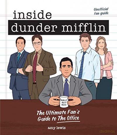Inside Dunder Mifflin: The Ultimate Fan's Guide to the Office - Amy Lewis [KSIĄŻKA]