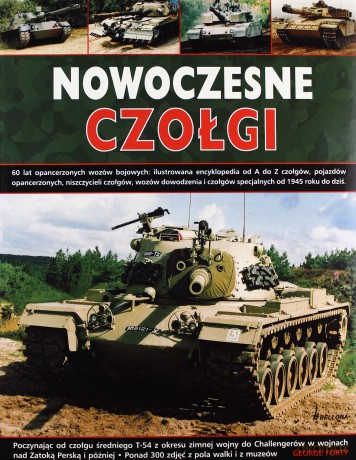 Nowoczesne Czołgi - George Forty [KSIĄŻKA]