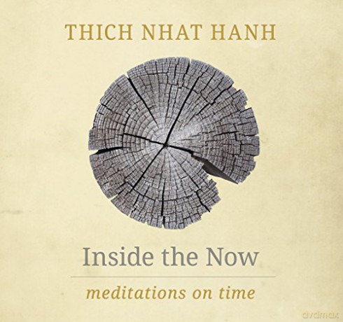 Inside the Now: Love, Loss, and Living with Impermanence. Gift Edition: Meditations on Time - Thich Nhat Hanh [KSIĄŻKA]