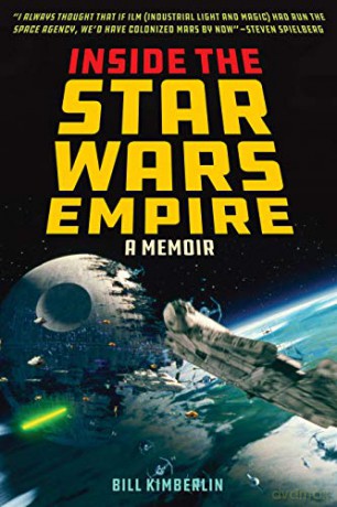 Inside the Star Wars Empire: A Memoir - Bill Kimberlin [KSIĄŻKA]