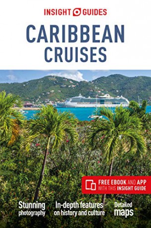Insight Guides Caribbean Cruises Travel Guide with Free eBook Insight Guides, 441 - Insight Guides [KSIĄŻKA]