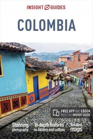 Insight Guides Colombia Travel Guide with Free eBook - Insight Guides [KSIĄŻKA]